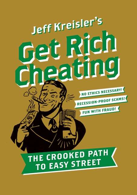 Book cover of Get Rich Cheating