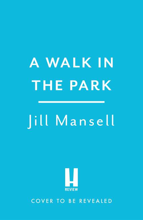 Book cover of A Walk In The Park