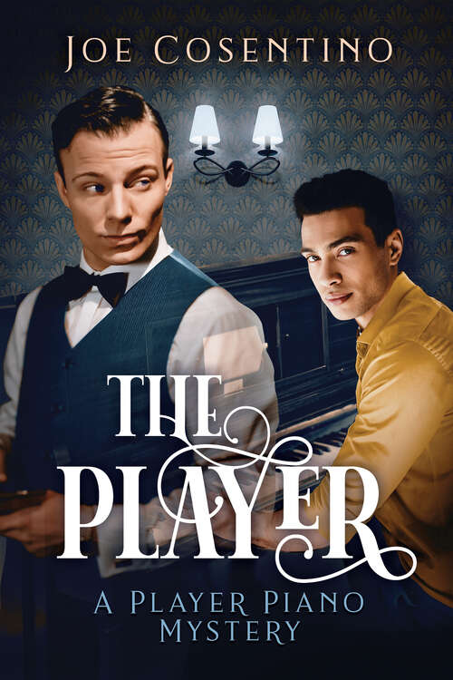 Book cover of The Player (The Player Piano Mysteries #1)