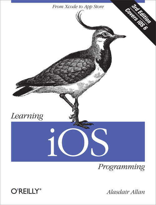 Learning iOS Programming: From Xcode to App Store