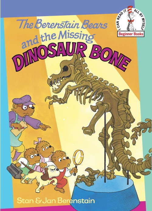 Book cover of The Berenstain Bears and the Missing Dinosaur Bone (I Can Read!)
