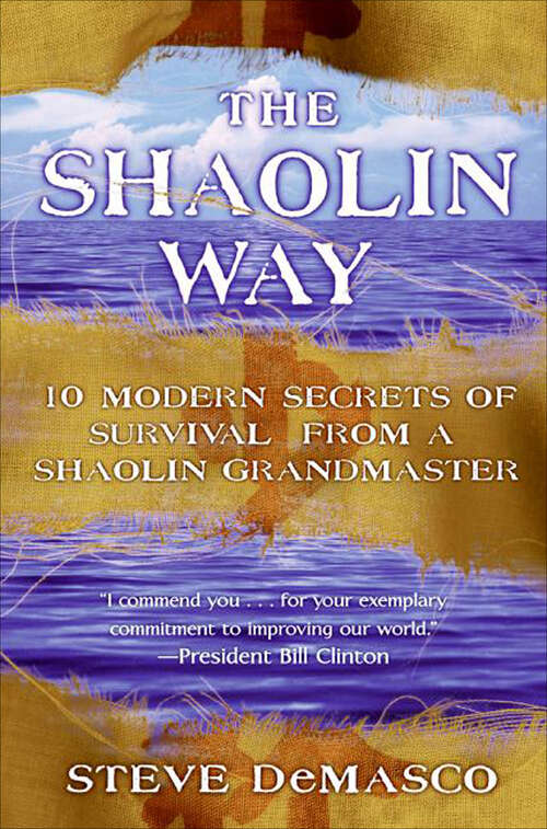 Book cover of The Shaolin Way: 10 Modern Secrets of Survival from Shaolin Grandmaster
