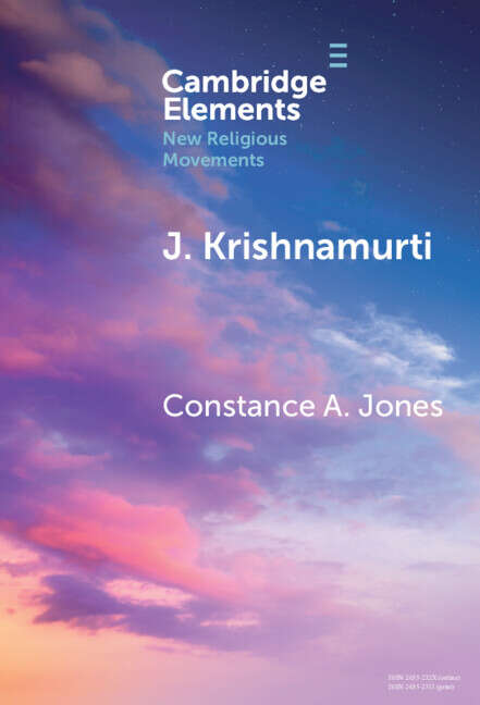 Book cover of J. Krishnamurti: Self-Inquiry, Awakening, and Transformation (Elements in New Religious Movements)