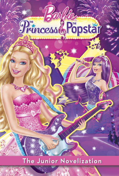 Book cover of Princess and the Popstar Junior Novelization (Barbie)