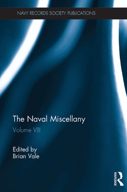 Book cover of The Naval Miscellany: Volume VIII (Navy Records Society Publications)