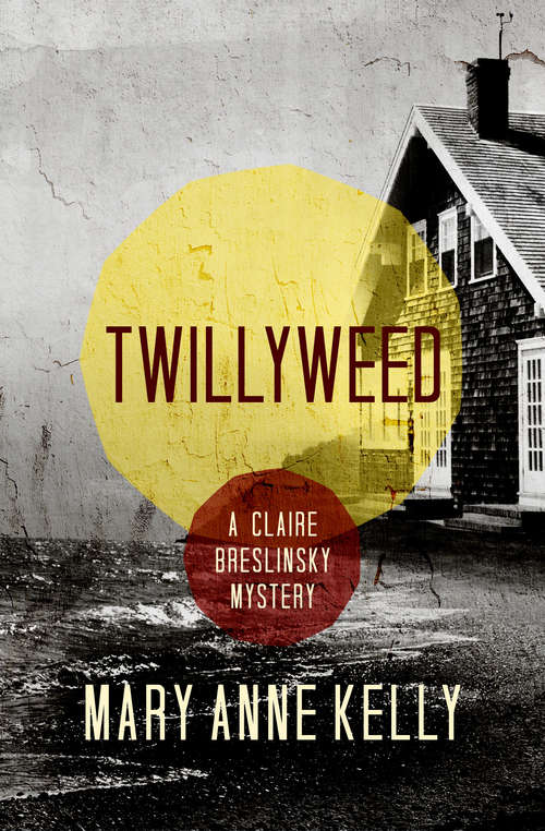Twillyweed (The Claire Breslinsky Mysteries #4)
