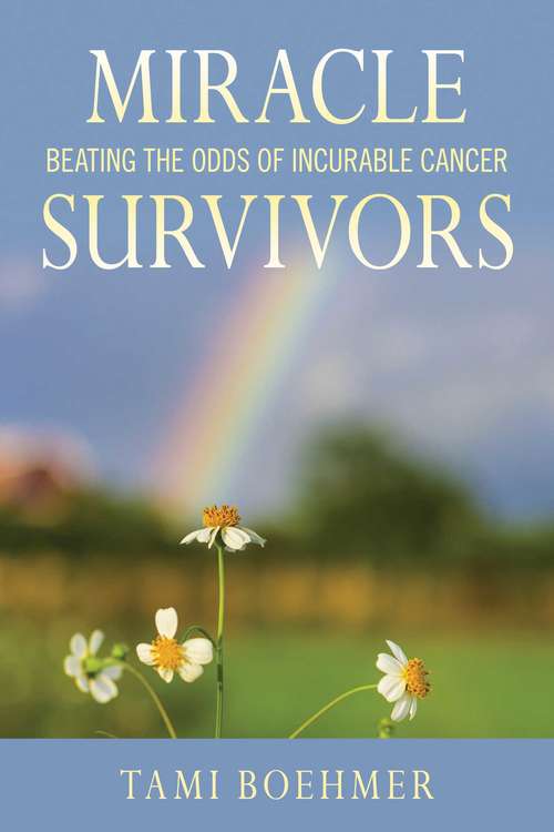 Book cover of Miracle Survivors