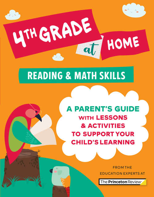 Book cover of 4th Grade at Home: A Parent's Guide with Lessons & Activities to Support Your Child's Learning (Math & Reading Skills) (Learn at Home)