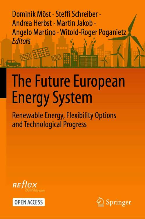 The Future European Energy System: Renewable Energy, Flexibility Options and Technological Progress