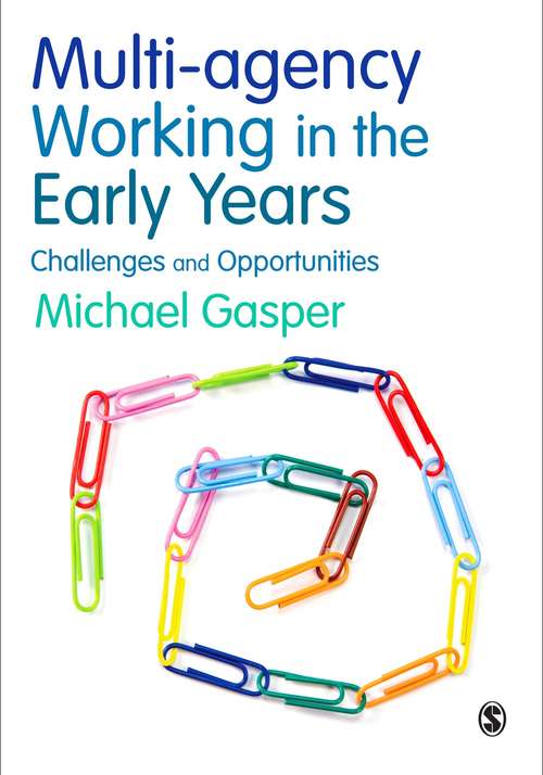 Book cover of Multi-Agency Working in the Early Years: Challenges and Opportunities