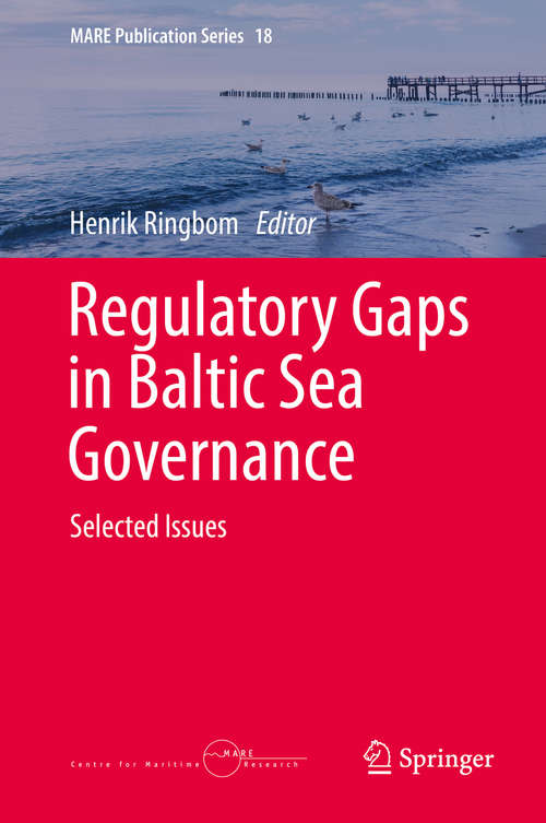 Book cover of Regulatory Gaps in Baltic Sea Governance: Selected Issues (Mare Publication Ser. #18)