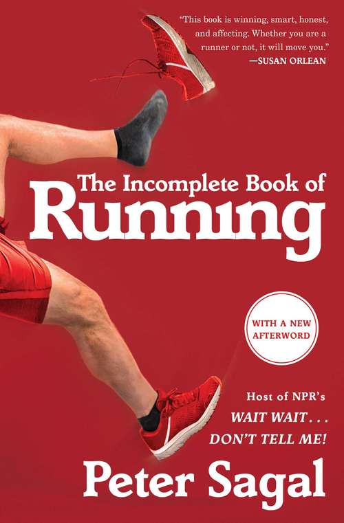 Book cover of The Incomplete Book of Running