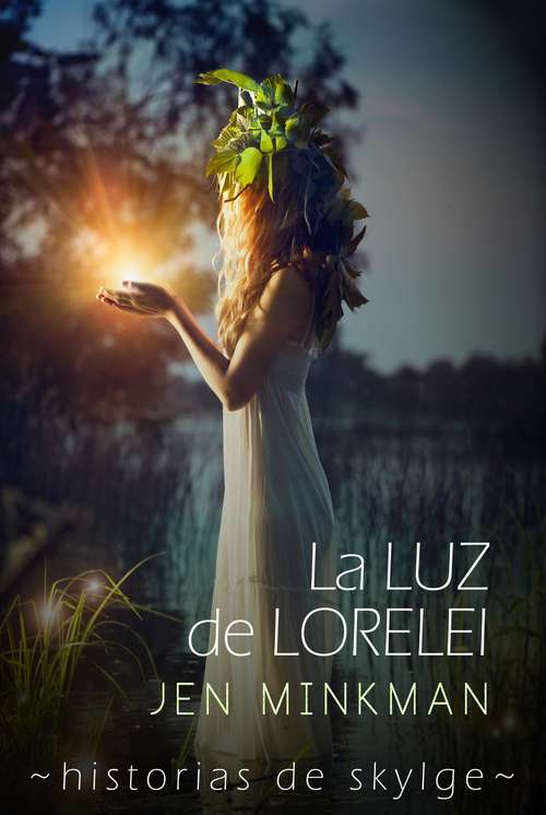 La Luz de Lorelei (Historias de Skylge #2)