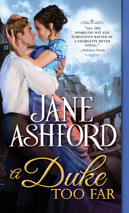 A Duke Too Far (The Way to a Lord's Heart #4)