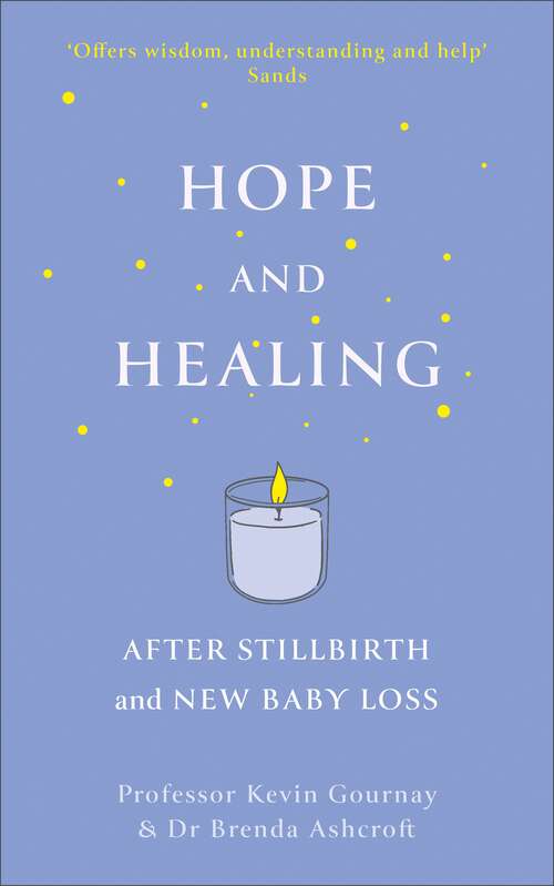 Book cover of Hope and Healing After Stillbirth And New Baby Loss