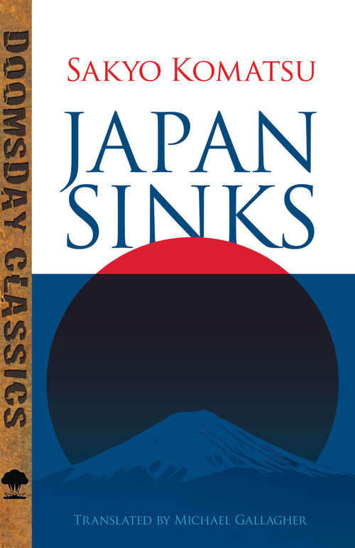 Japan Sinks: A Novel About Earthquakes (Dover Doomsday Classics)