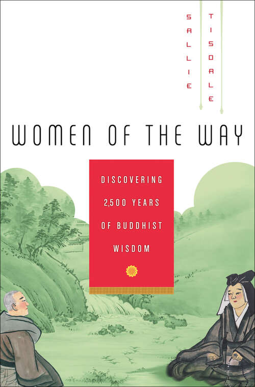 Book cover of Women of the Way: Discovering 2,500 Years of Buddhist Wisdom