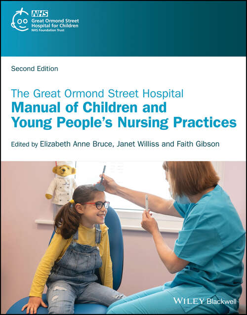Book cover of The Great Ormond Street Hospital Manual of Children and Young People's Nursing Practices (2)