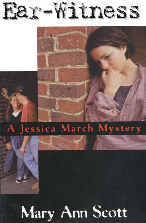 Book cover of Ear-Witness: A Jessica March Mystery