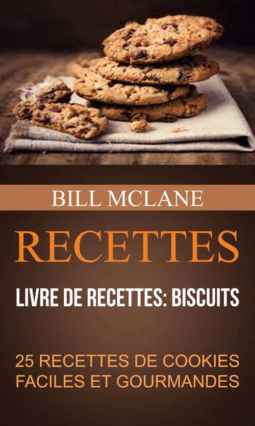 Book cover of Recettes: biscuits)
