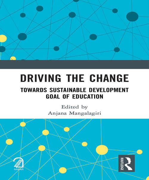 Book cover of Driving the Change: Towards Sustainable Development Goal of Education (1)