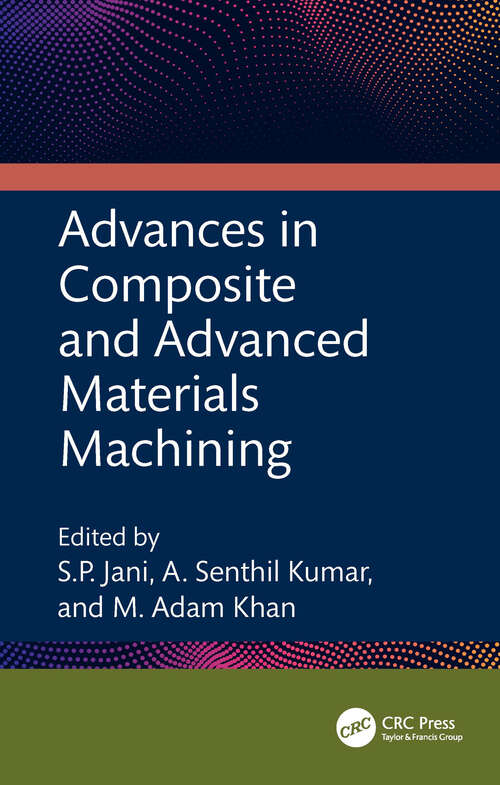 Book cover of Advances in Composite and Advanced Materials Machining (1)