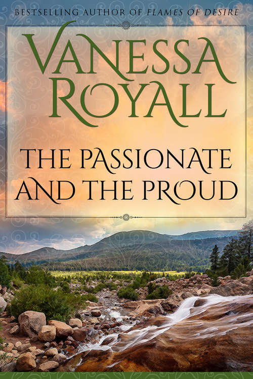 Book cover of The Passionate and the Proud (Digital Original)