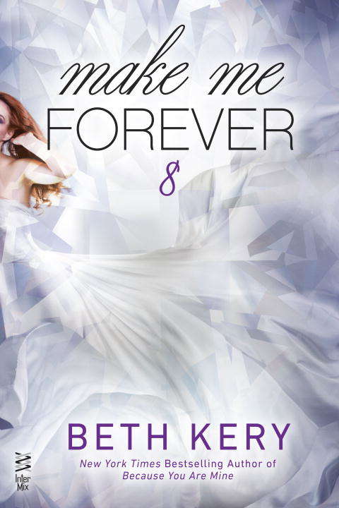 Book cover of Make Me Forever