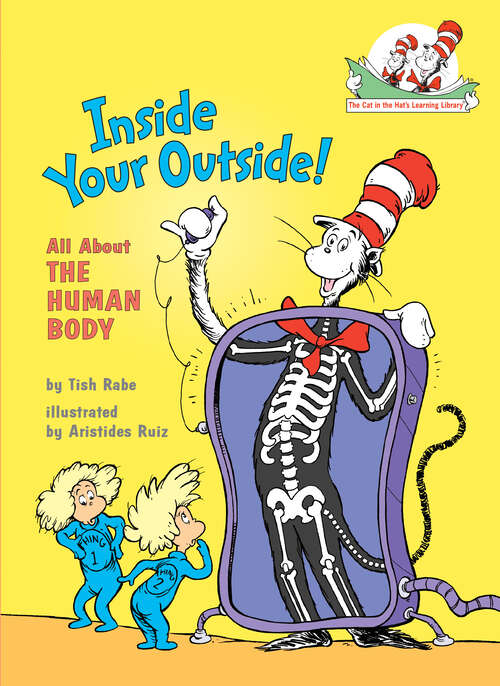 Book cover of Inside Your Outside! All About the Human Body: All About the Human Body (The Cat in the Hat's Learning Library)