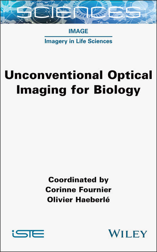 Book cover of Unconventional Optical Imaging for Biology