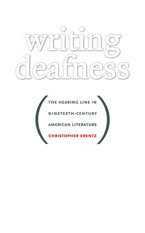 Book cover of Writing Deafness