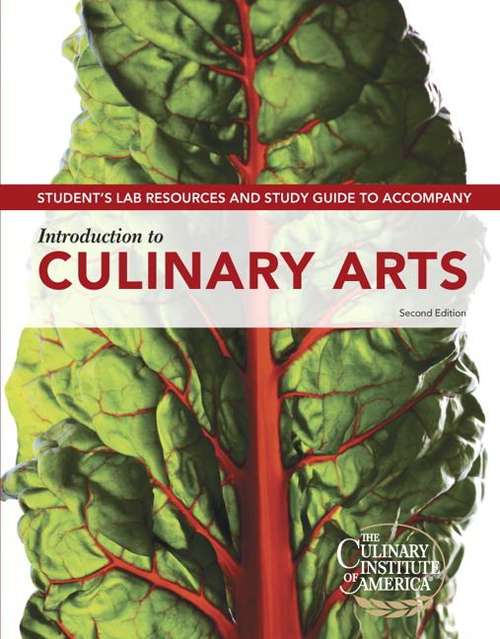 Book cover of Student's Lab Resources and Study Guide Introduction to Culinary Arts, (Second Edition)