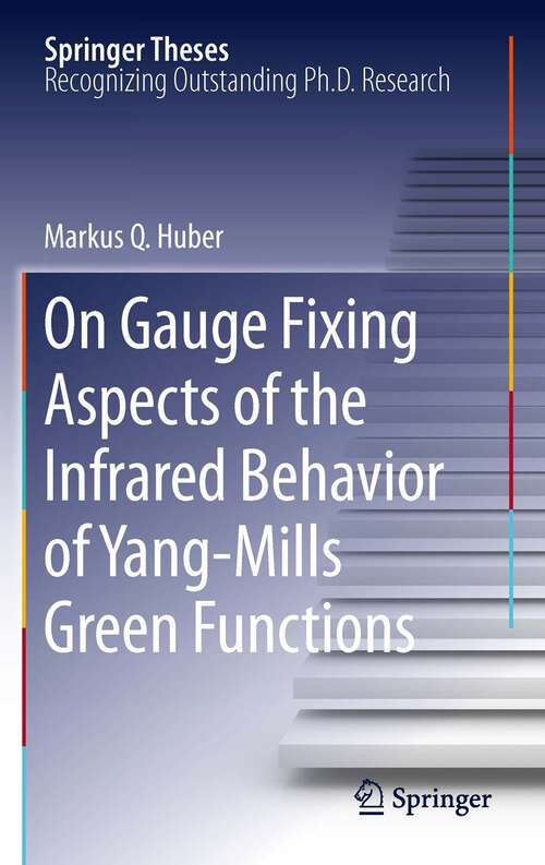 Book cover of On Gauge Fixing Aspects of the Infrared Behavior of Yang-Mills Green Functions