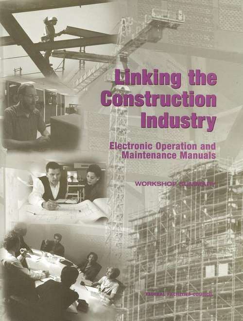 Book cover of Linking the Construction Industry : Electronic Operation and Maintenance Manuals