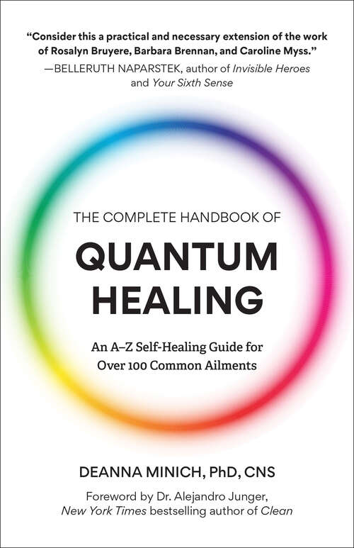 Book cover of The Complete Handbook of Quantum Healing: An A–Z Self-Healing Guide for Over 100 Common Ailments