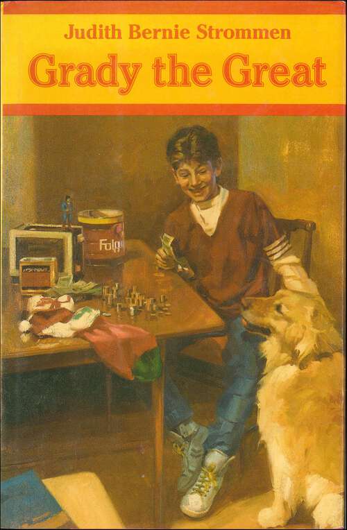 Book cover of Grady the Great