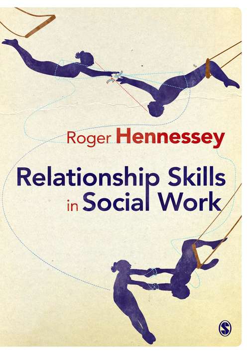 Book cover of Relationship Skills in Social Work