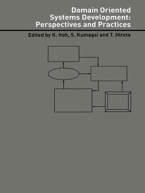 Book cover of Domain Oriented Systems Development: Practices and Perspectives