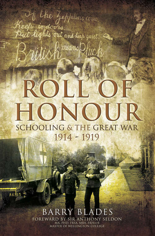 Book cover of Roll of Honour: Schooling & The Great War, 1914–1919