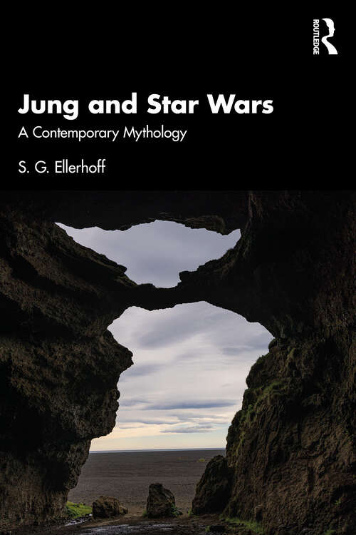Book cover of Jung and Star Wars: A Contemporary Mythology (1)