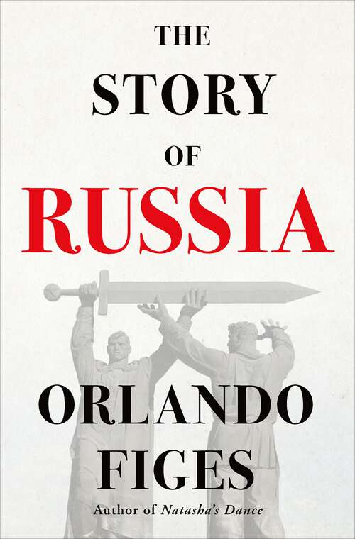 Book cover of The Story of Russia