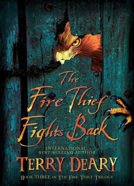 Book cover of The Fire Thief Fights Back (Fire Thief #3)