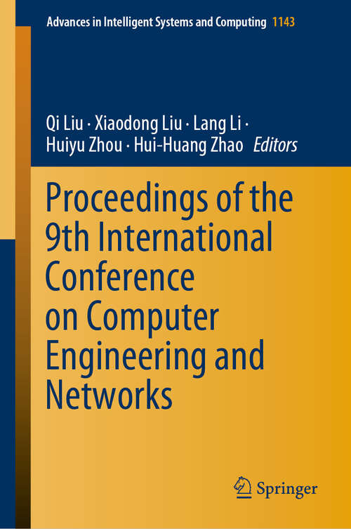 Proceedings of the 9th International Conference on Computer Engineering and Networks (Advances in Intelligent Systems and Computing #1143)
