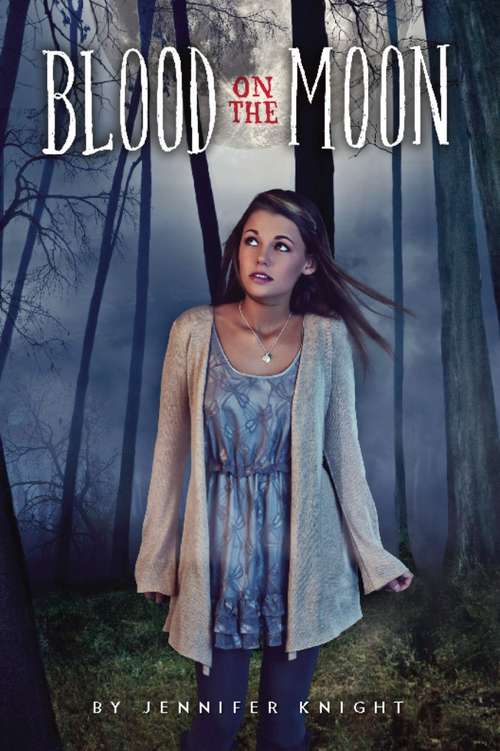 Book cover of Blood on the Moon (Blood on the Moon #1)