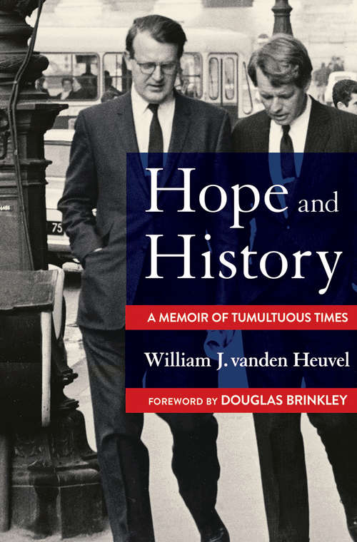 Book cover of Hope and History: A Memoir of Tumultuous Times