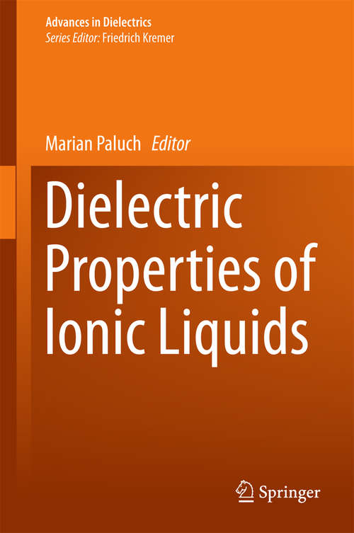 Book cover of Dielectric Properties of Ionic Liquids