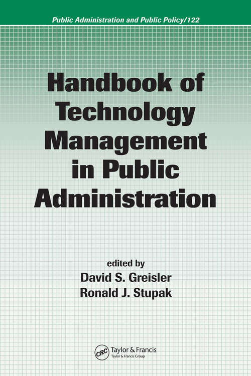 Book cover of Handbook of Technology Management in Public Administration (1) (Public Administration and Public Policy)