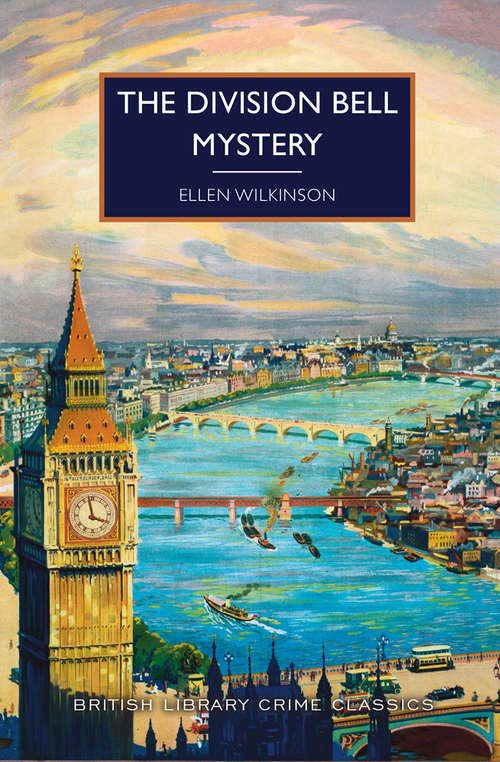 The Division Bell Mystery (British Library Crime Classics #0)