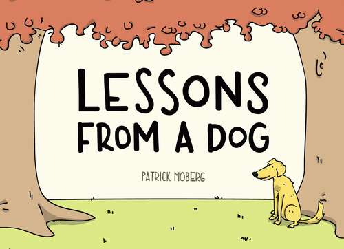 Book cover of Lessons from a Dog