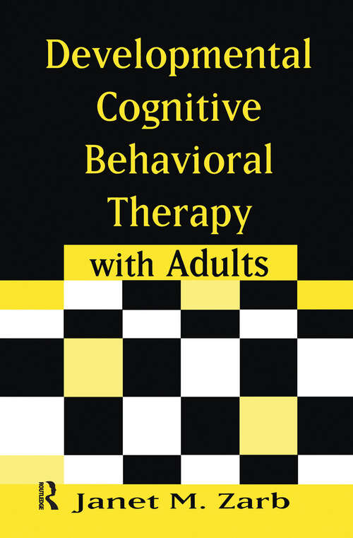 Book cover of Developmental Cognitive Behavioral Therapy with Adults